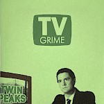 Luke Geddes - TV Grime: The Twin Peaks Issue
